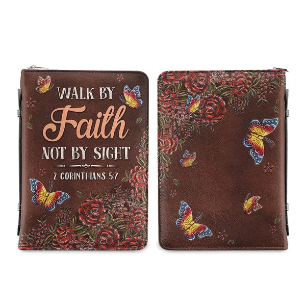 Walk By Faith Not Butterfly Rose Bible Cover