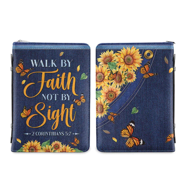 Walk By Faith Not Butterfly Sunflower Bible Cover