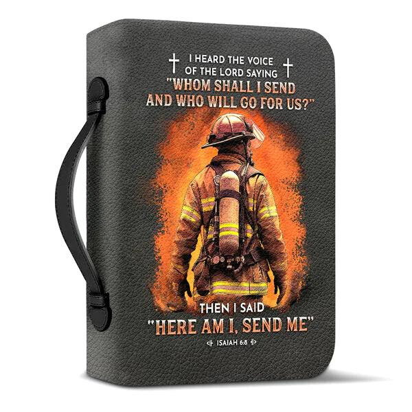 Firefighter I Heard The Voice Of The Lord Bible Cover