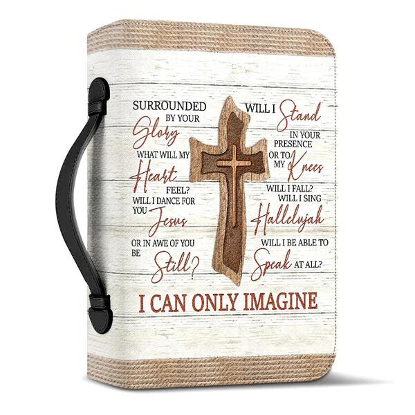 Faith I Can Only Imagine Wooden Cross Bible Cover