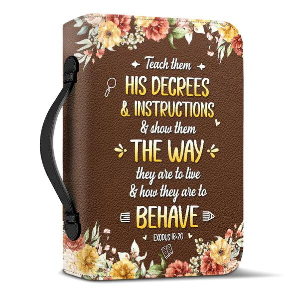 Teach Them His Decrees And Instructions - Teacher Bible Cover