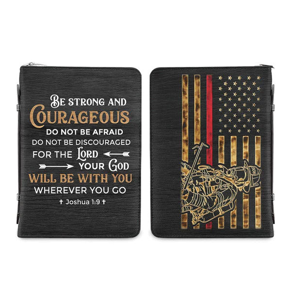 Firefighter Be Strong And Courageous Bible Cover