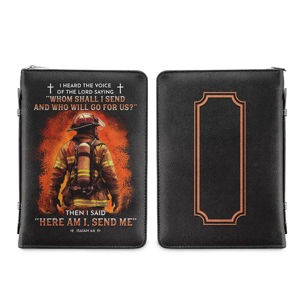 Firefighter I Heard The Voice Of The Lord Bible Cover