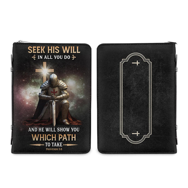 Seek His Will In All You Do Knights Templar Bible Cover