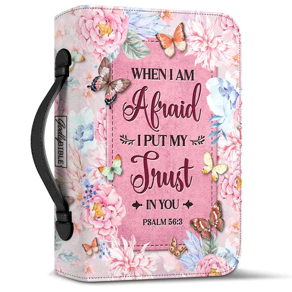 When I Am Afraid I Put My Trust In You (Butterfly) Bible Cover