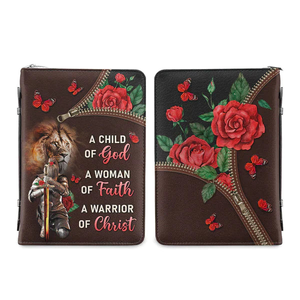 A Child Of God A Woman Of Faith A Warrior Of Christ Bible Cover